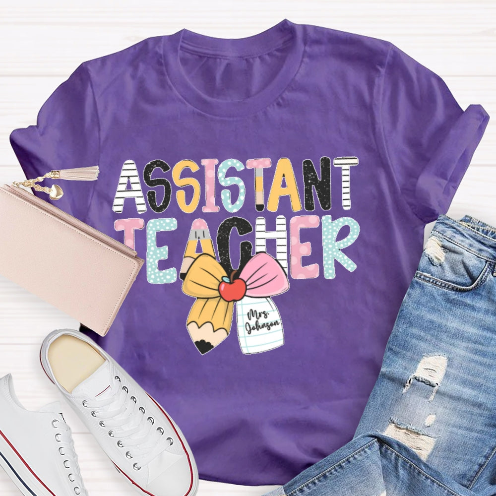 Personalized Name Assistant Teacher Letter Printing T-shirt