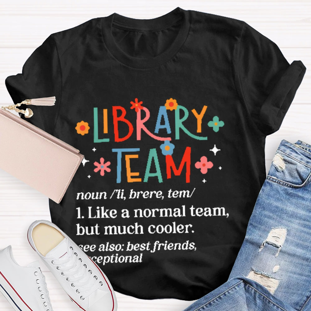 Library Team Letter Printing T-shirt