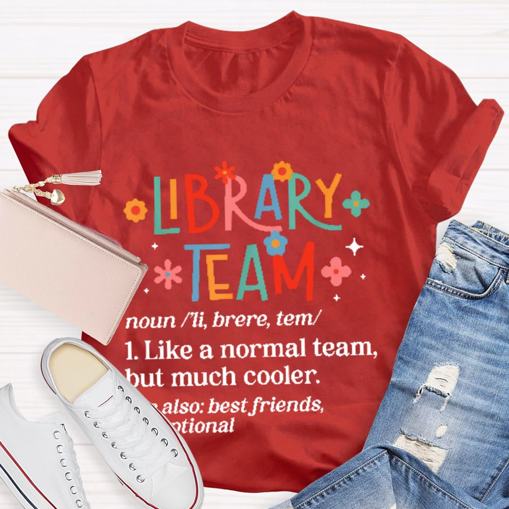 Library Team Letter Printing T-shirt