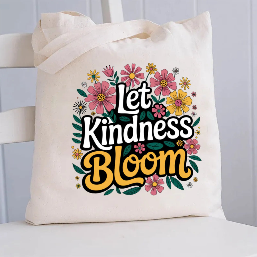 Let Kindness Bloom Floral Canvas Tote Bag