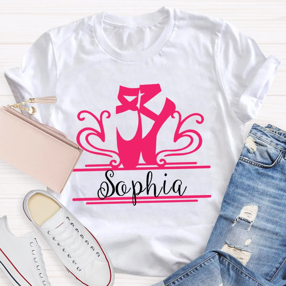 Personalized Name Ballet Shoes Dance T-shirt