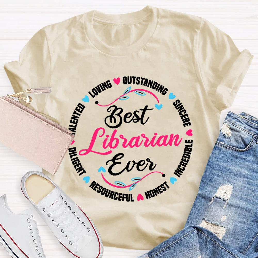 Best Librarian Ever Funny Library  T-shirt