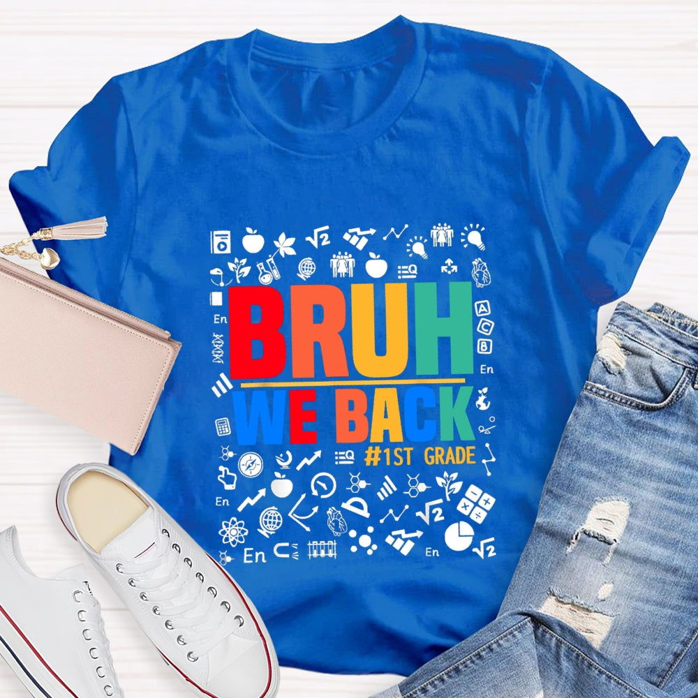 Personalized Grade Bruh We Back  Subject Symbol T-Shirt