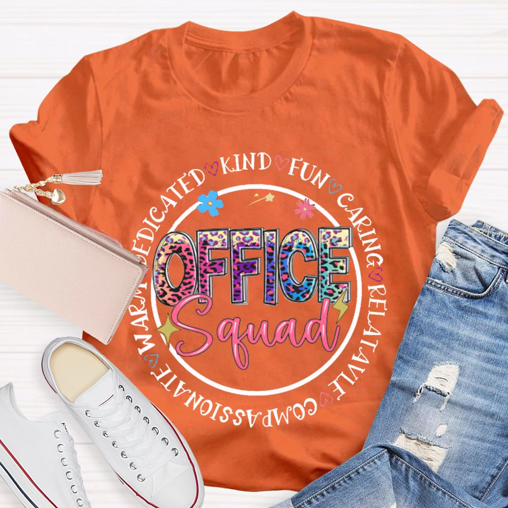 Office Squad Kind Funny Caring Relative Compassionate T-shirt