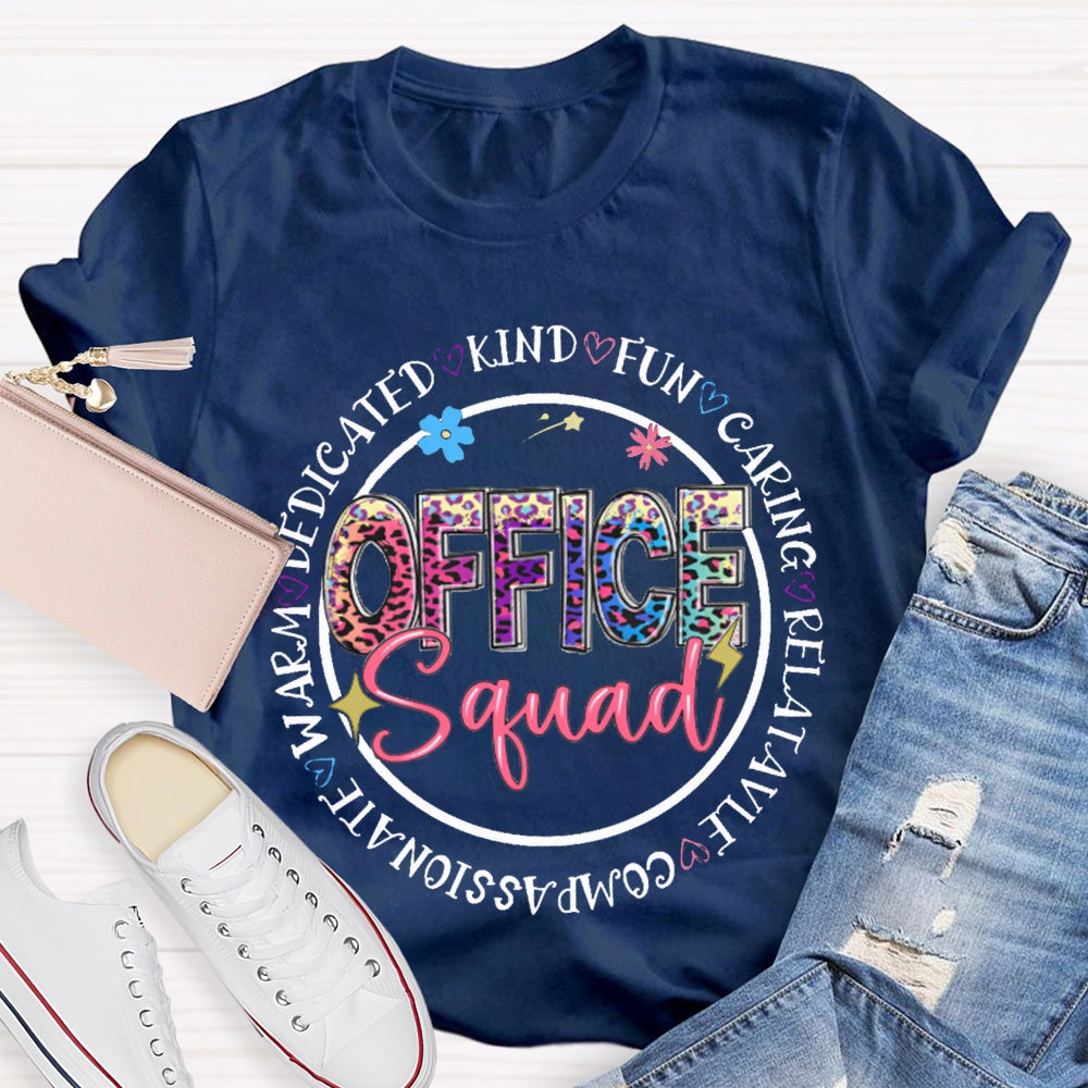 Office Squad Kind Funny Caring Relative Compassionate T-shirt