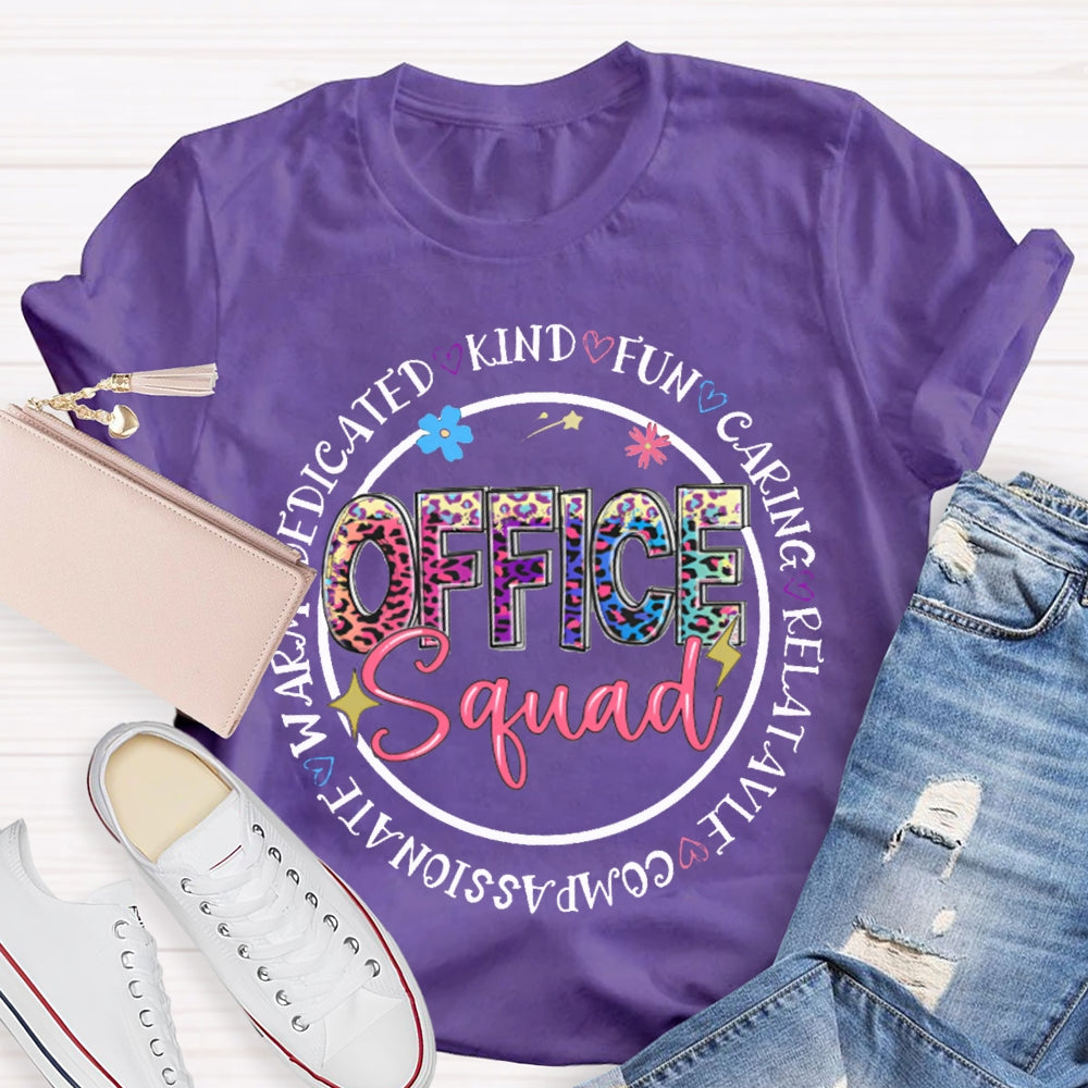 Office Squad Kind Funny Caring Relative Compassionate T-shirt