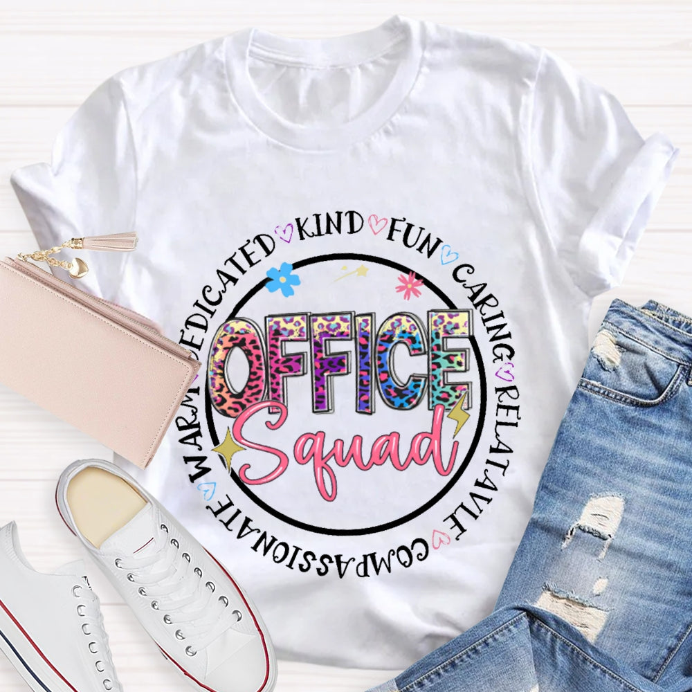Office Squad Kind Funny Caring Relative Compassionate T-shirt