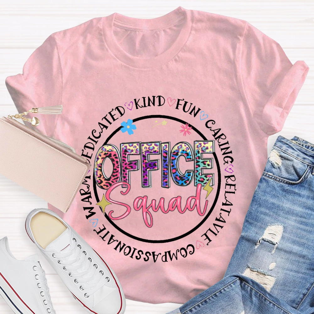 Office Squad Kind Funny Caring Relative Compassionate T-shirt