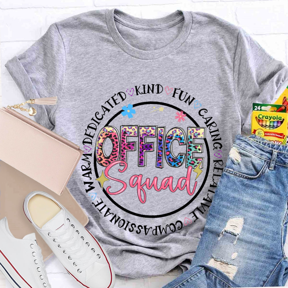Office Squad Kind Funny Caring Relative Compassionate T-shirt