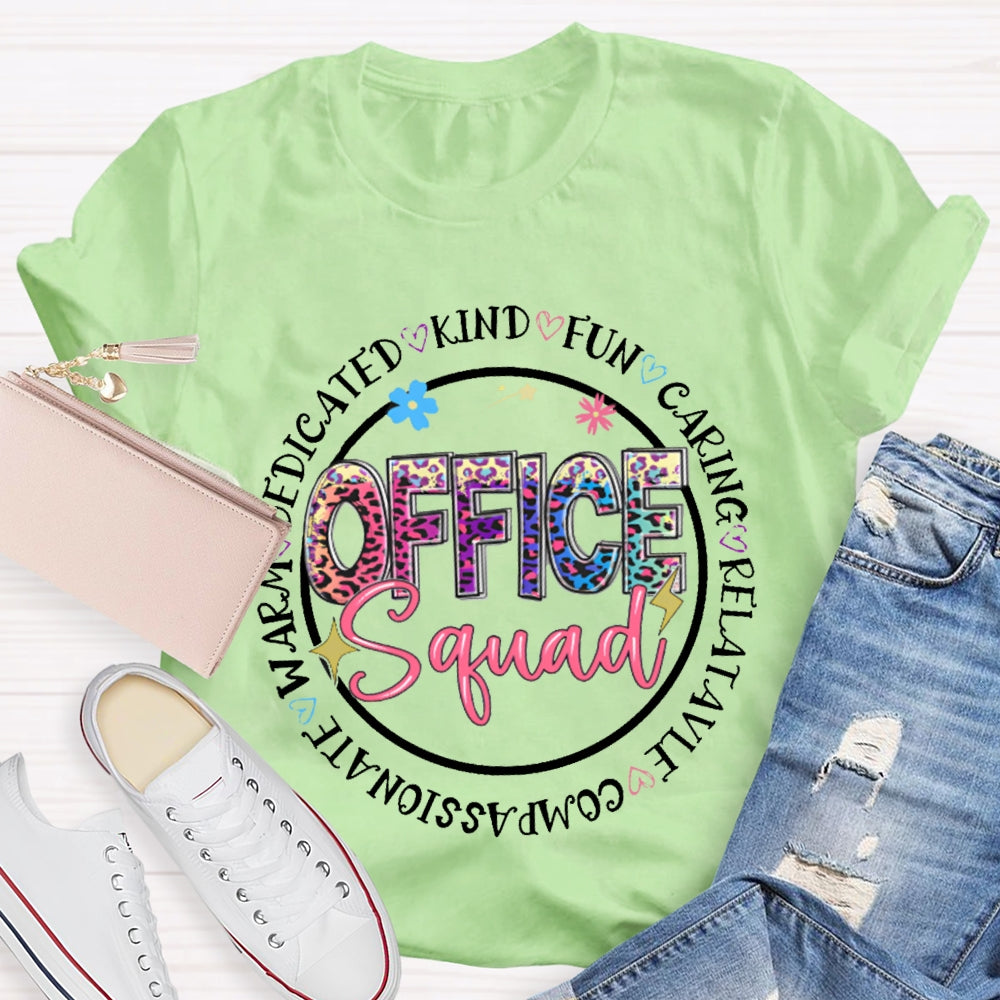 Office Squad Kind Funny Caring Relative Compassionate T-shirt
