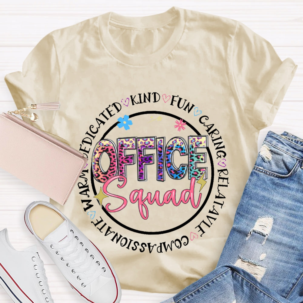 Office Squad Kind Funny Caring Relative Compassionate T-shirt