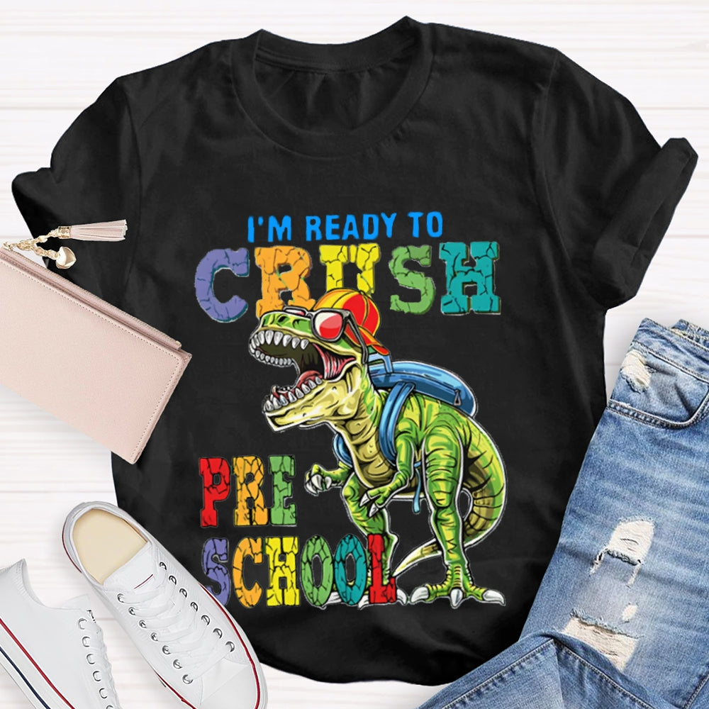 Personalized I'm Ready To Crush Preschool Dinosaurs T-Shirt