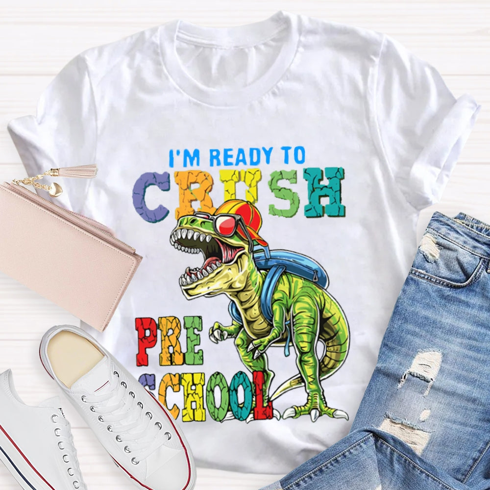 Personalized I'm Ready To Crush Preschool Dinosaurs T-Shirt