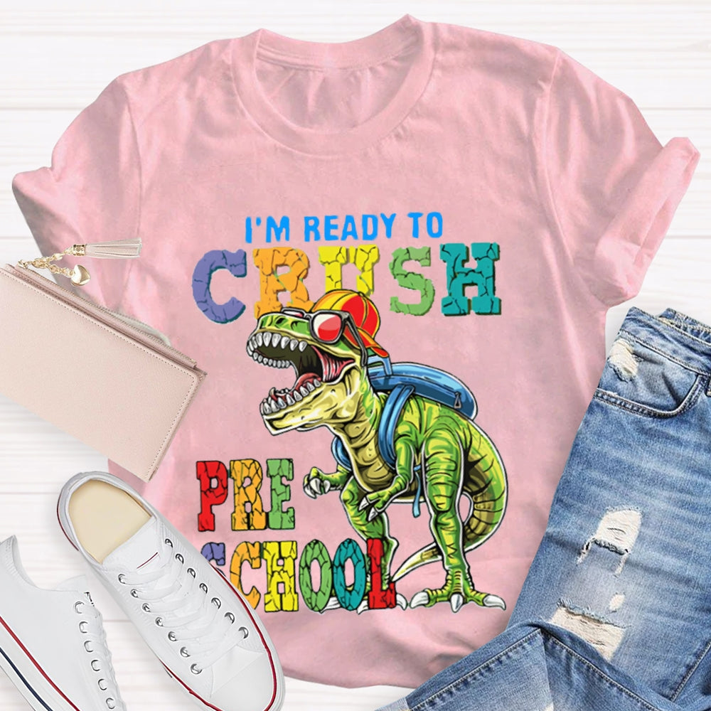 Personalized I'm Ready To Crush Preschool Dinosaurs T-Shirt