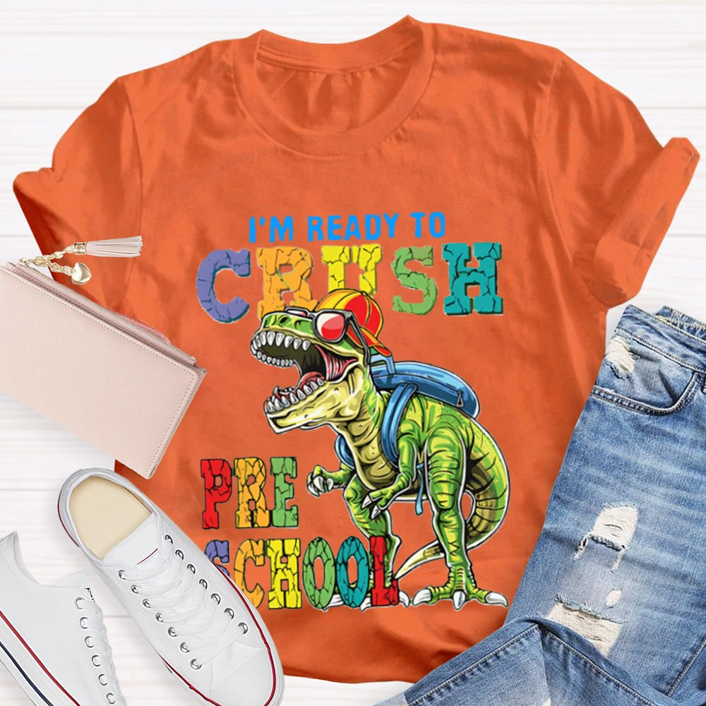 Personalized I'm Ready To Crush Preschool Dinosaurs T-Shirt