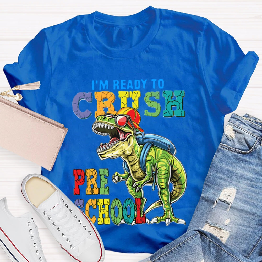 Personalized I'm Ready To Crush Preschool Dinosaurs T-Shirt