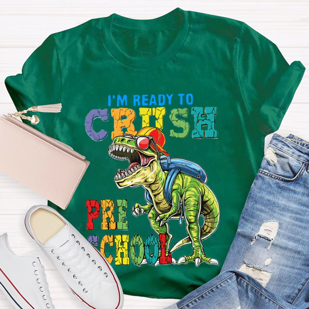 Personalized I'm Ready To Crush Preschool Dinosaurs T-Shirt