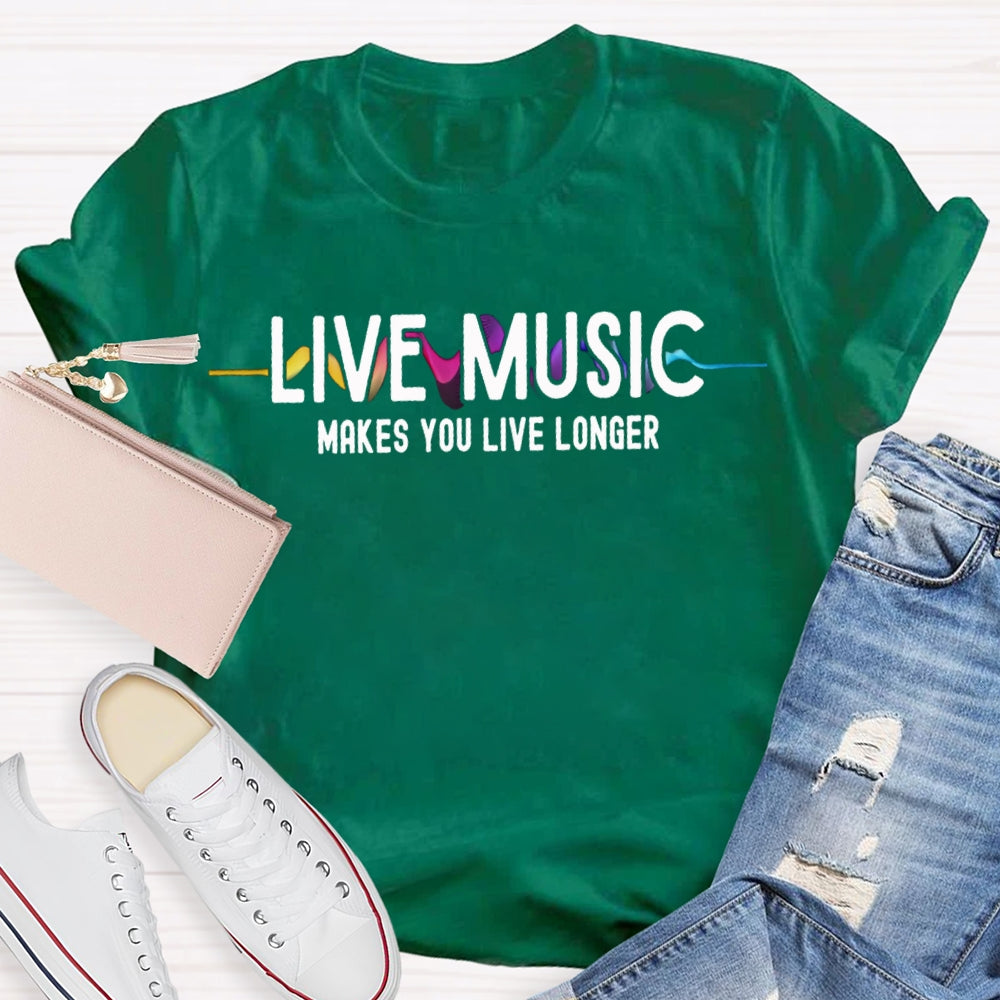 Live Music Makes You Live Longer Colorful Gradient Print Music Teacher T-shirt