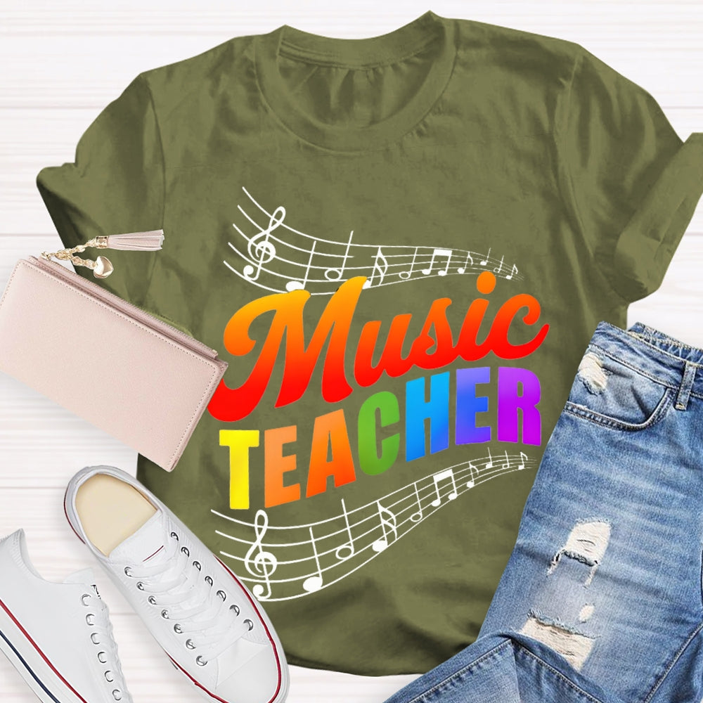 Colorful Gradient Letters And Musical Notes Music Teacher T-shirt