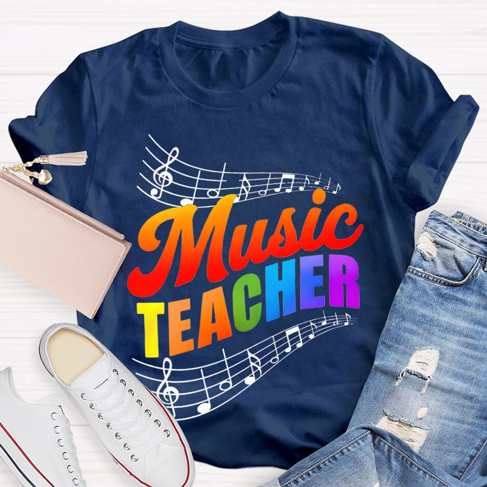 Colorful Gradient Letters And Musical Notes Music Teacher T-shirt
