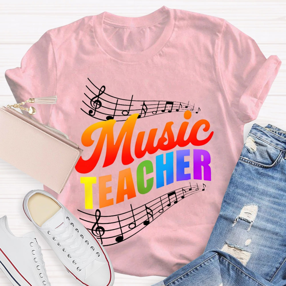 Colorful Gradient Letters And Musical Notes Music Teacher T-shirt