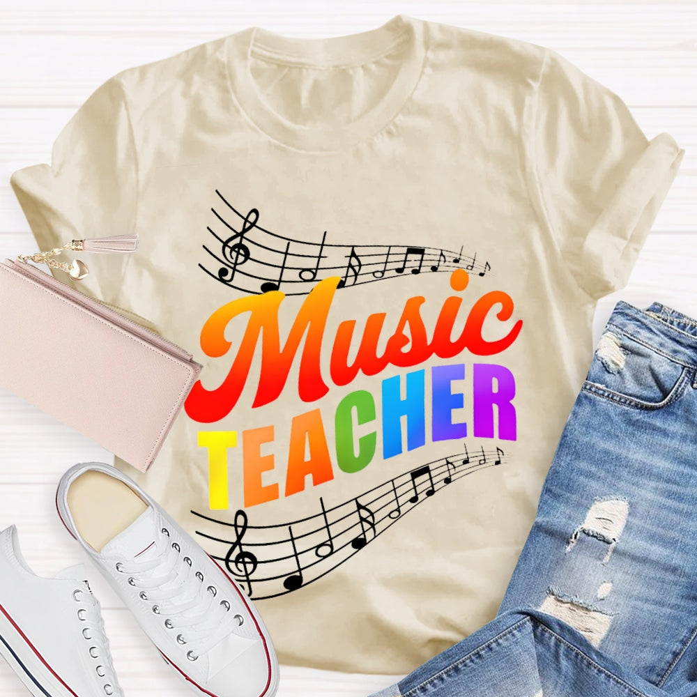 Colorful Gradient Letters And Musical Notes Music Teacher T-shirt