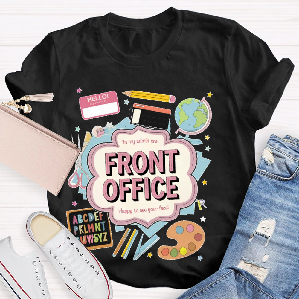 Personalized Name In My Admin Era School Front Office T-shirt