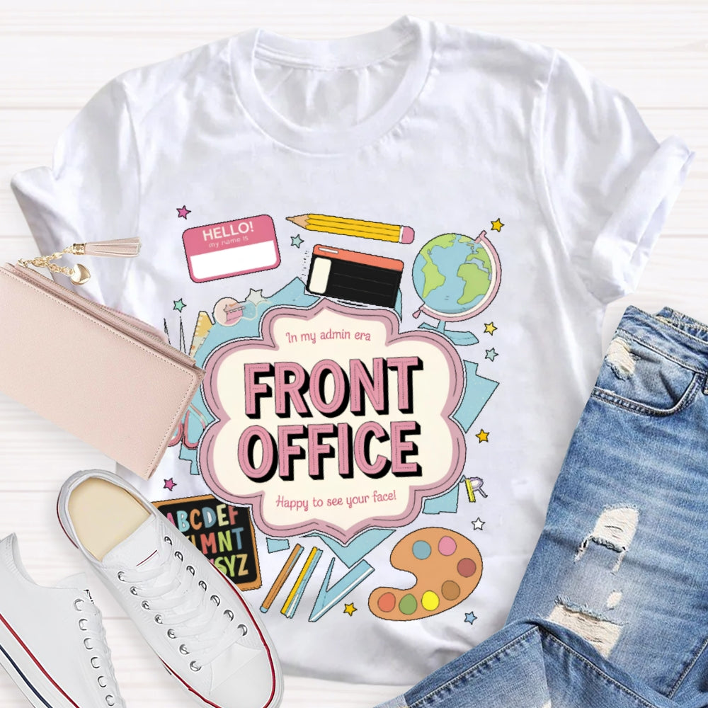 Personalized Name In My Admin Era School Front Office T-shirt