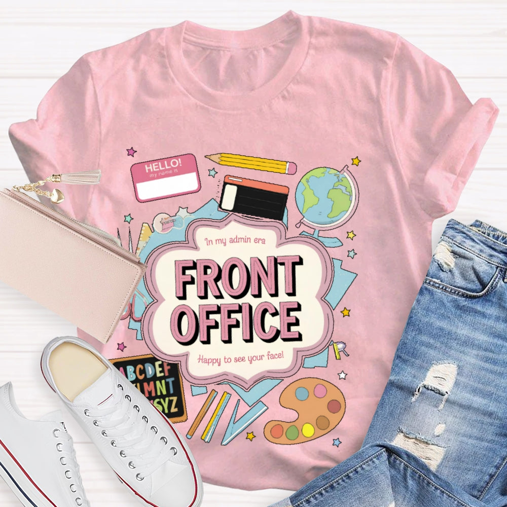Personalized Name In My Admin Era School Front Office T-shirt