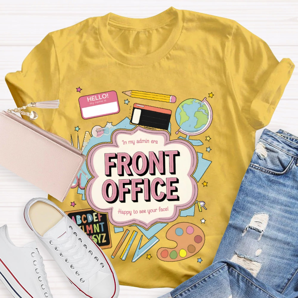 Personalized Name In My Admin Era School Front Office T-shirt