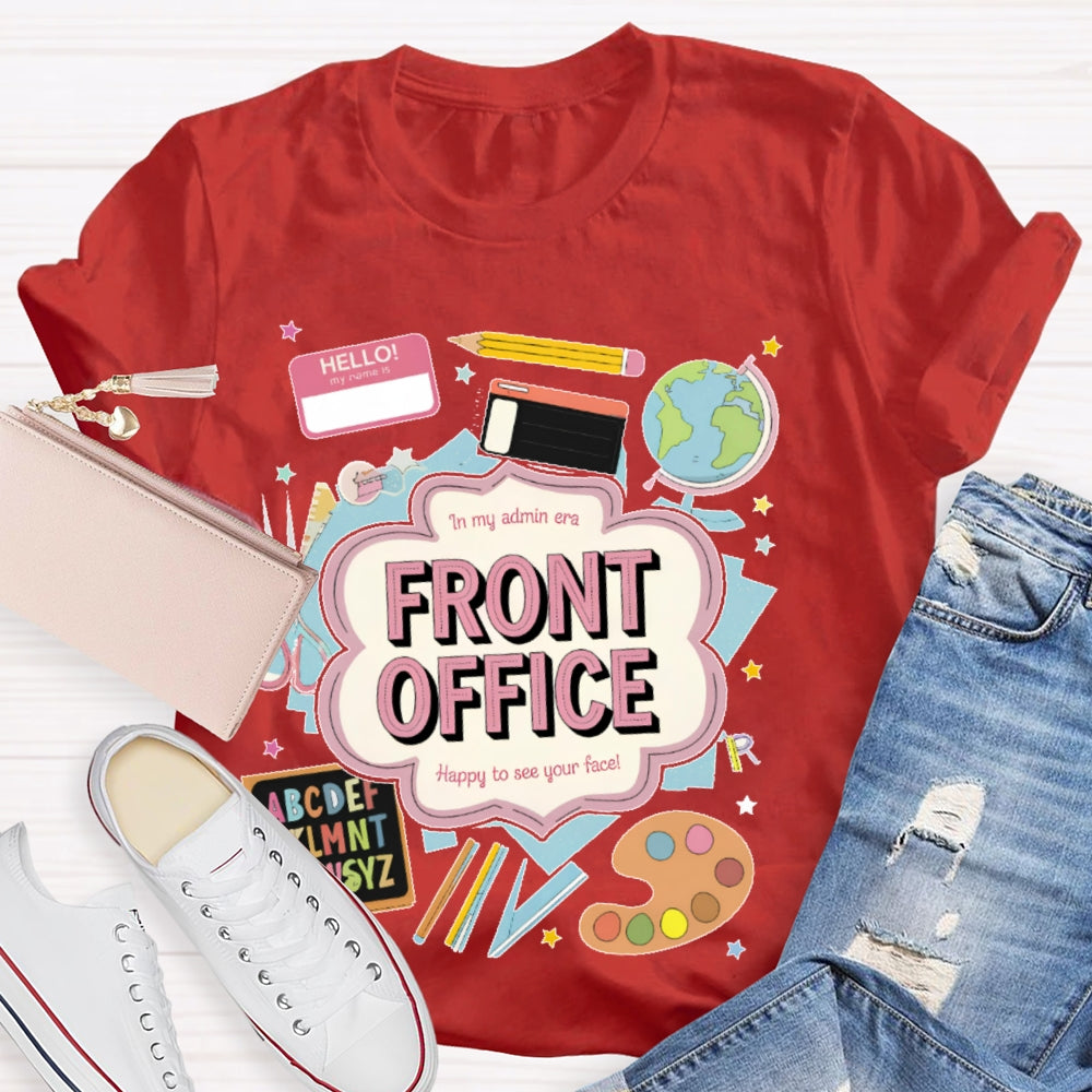 Personalized Name In My Admin Era School Front Office T-shirt