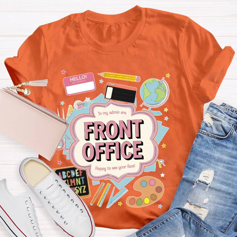 Personalized Name In My Admin Era School Front Office T-shirt