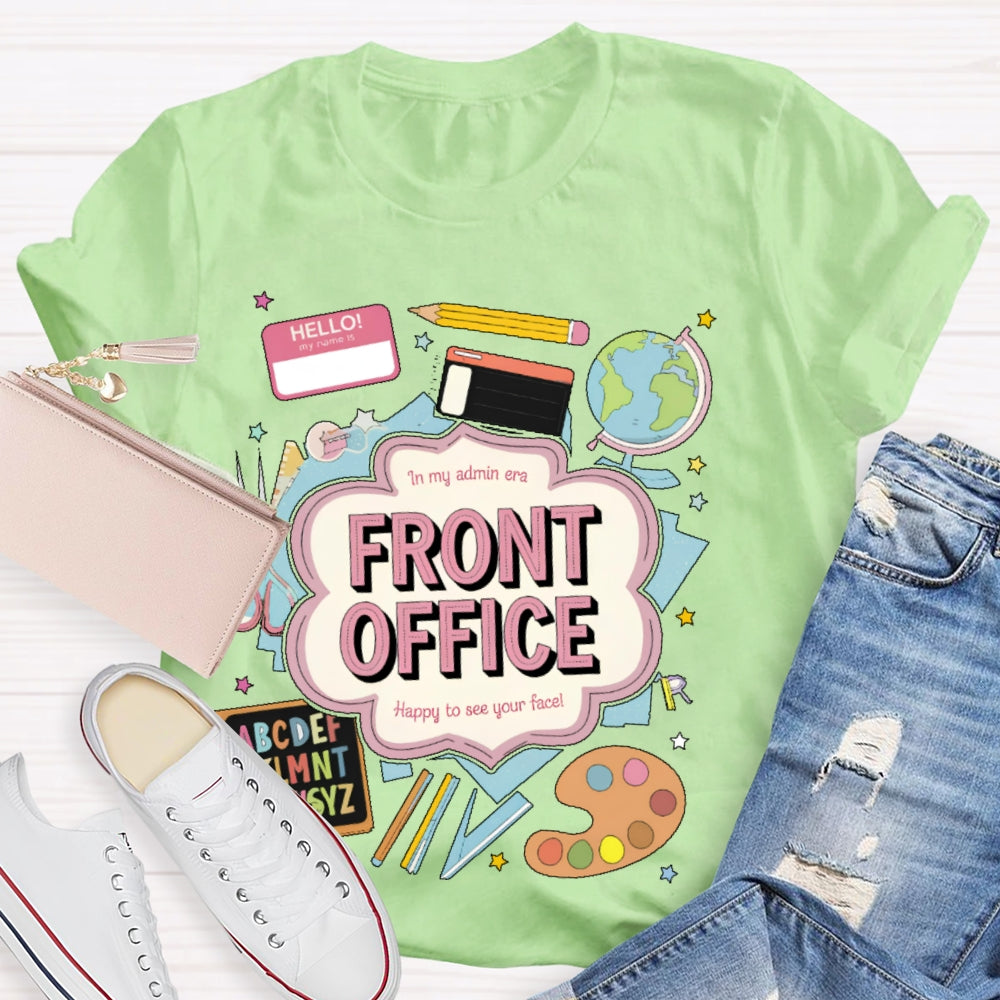Personalized Name In My Admin Era School Front Office T-shirt
