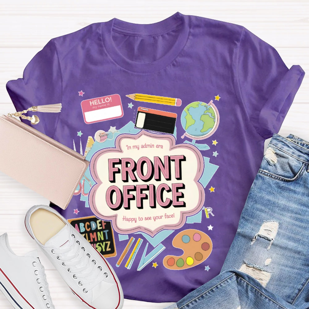 Personalized Name In My Admin Era School Front Office T-shirt