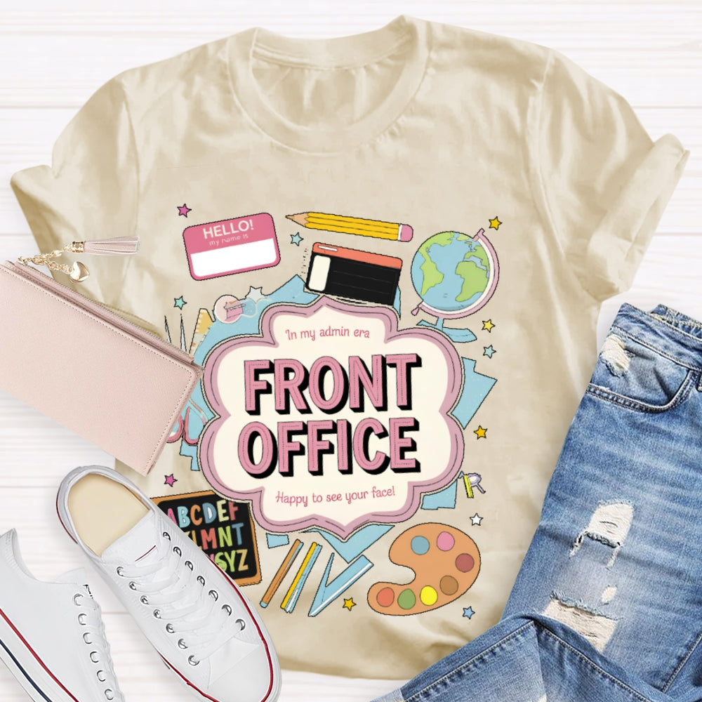 Personalized Name In My Admin Era School Front Office T-shirt