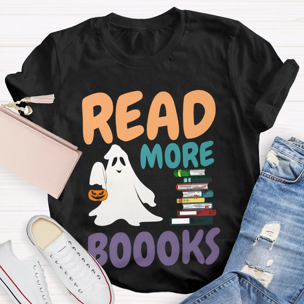 Read More Boooks Halloween Ghost Halloween Ghost Read Book T-shirt