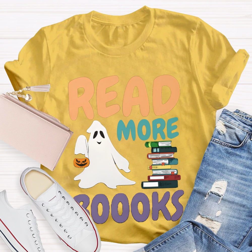 Read More Boooks Halloween Ghost Halloween Ghost Read Book T-shirt