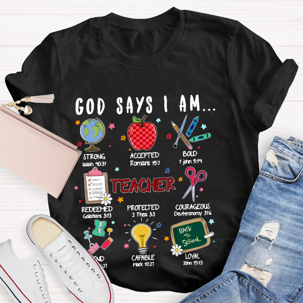 God Says I Am Teacher Funny T-shirt