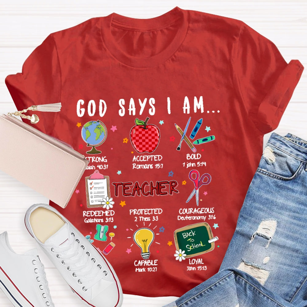 God Says I Am Teacher Funny T-shirt