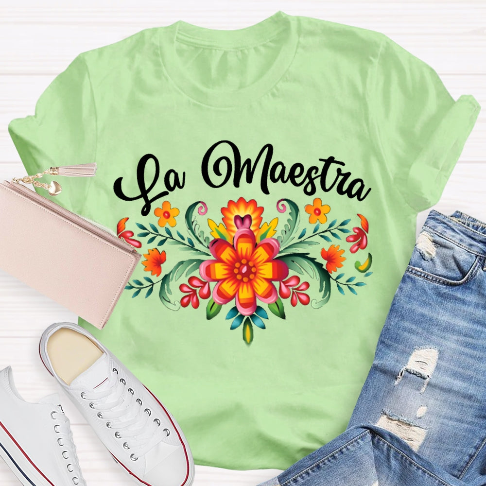 La Maestra Colorful Flowers Bilingual Teacher T-shirt