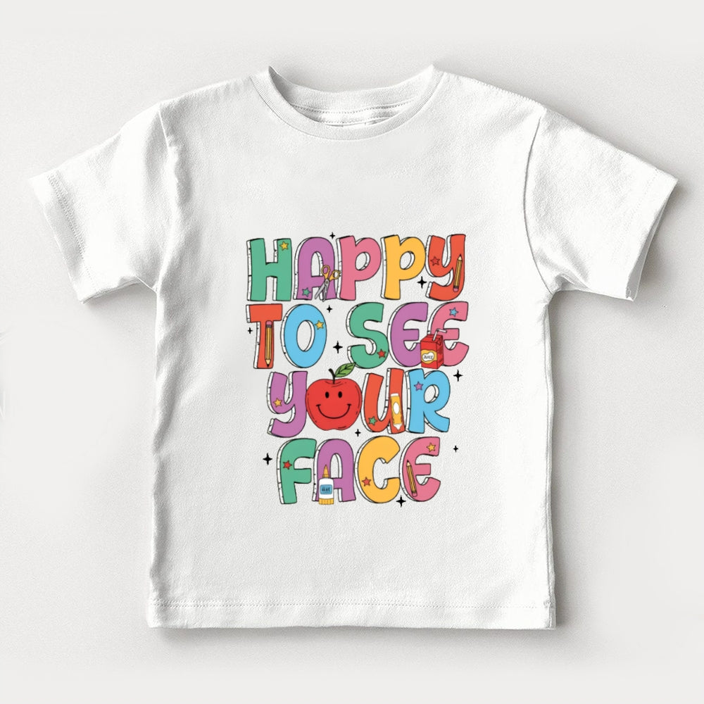 Happy To See Your Face Toddler&Kids Tees