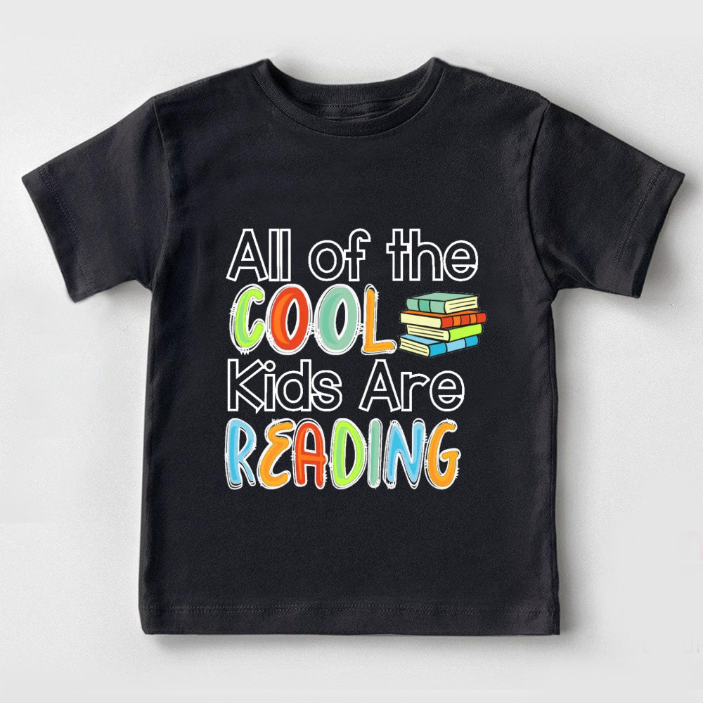 All The Cool Kids Are Reading Letters Toddler&Kids Tees