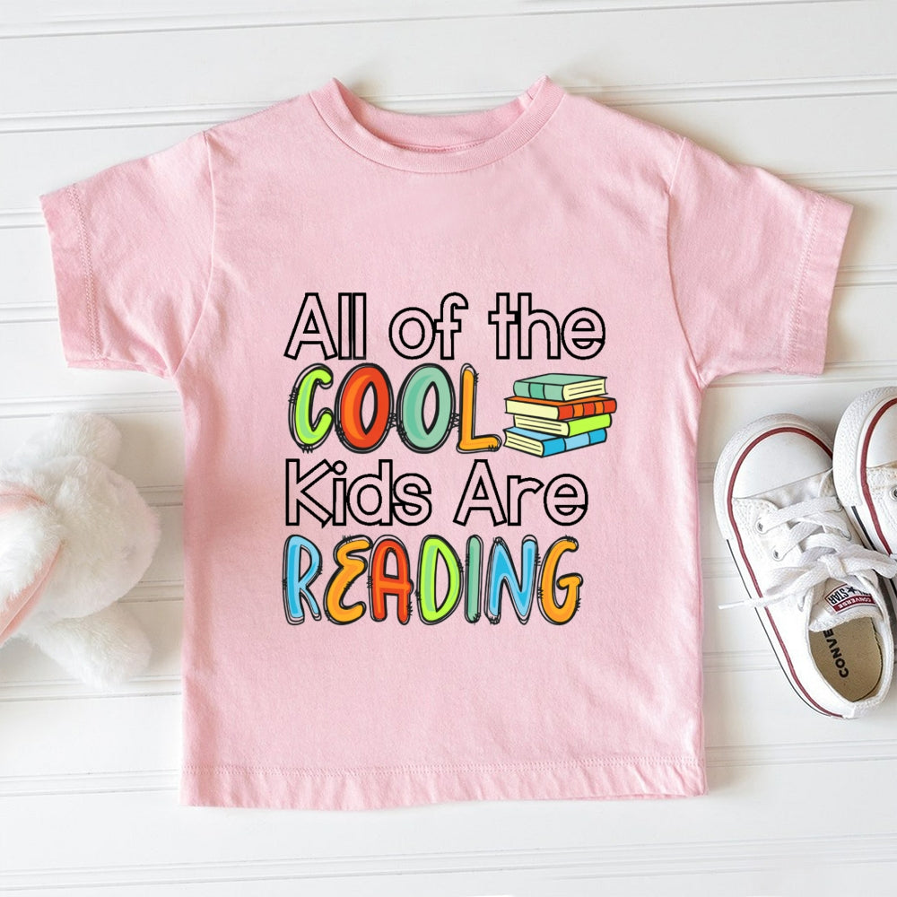 All The Cool Kids Are Reading Letters Toddler&Kids Tees