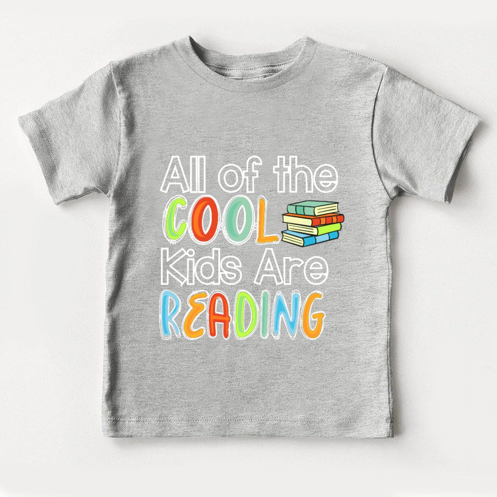 All The Cool Kids Are Reading Letters Toddler&Kids Tees