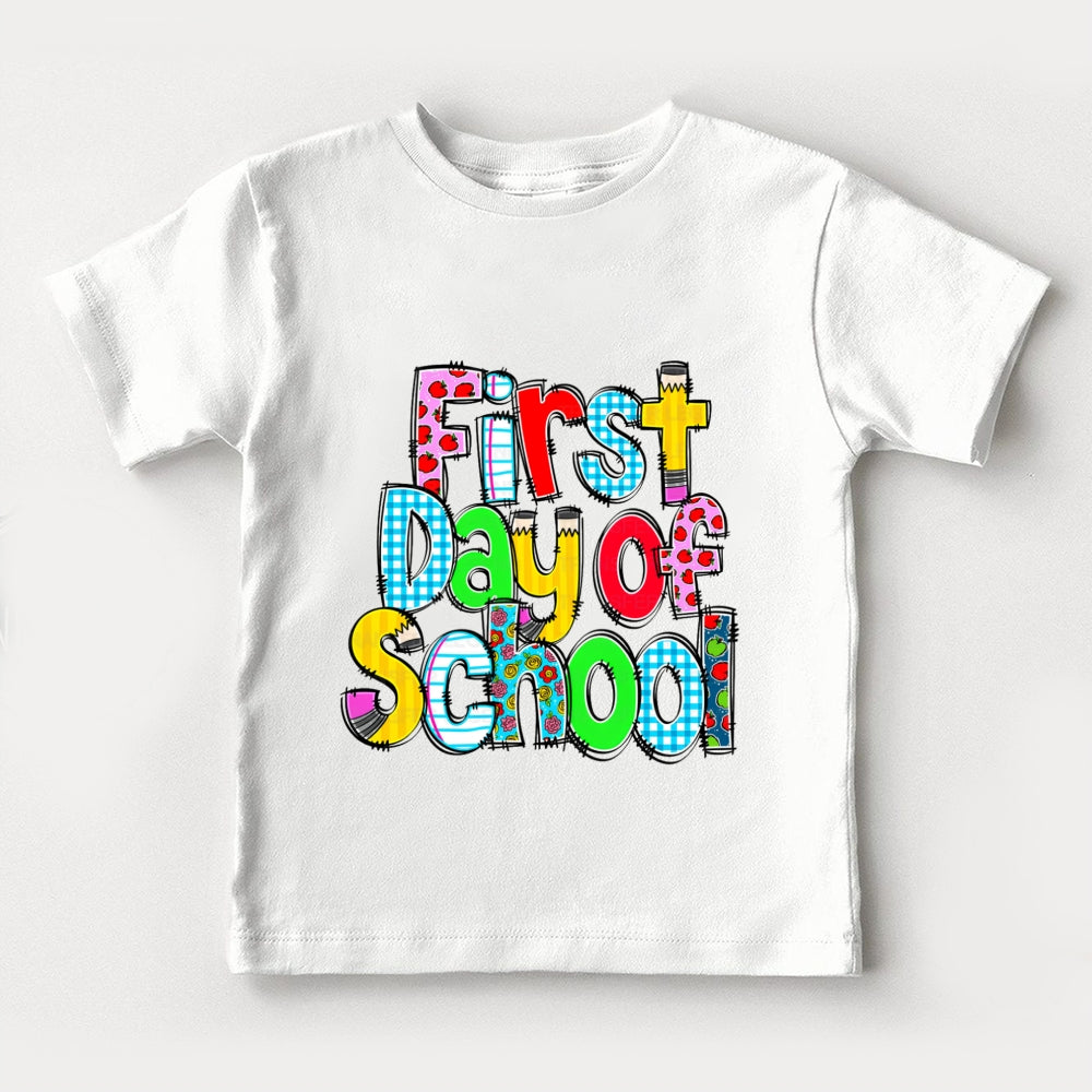 First Day Of School  Toddler&Kids Tees