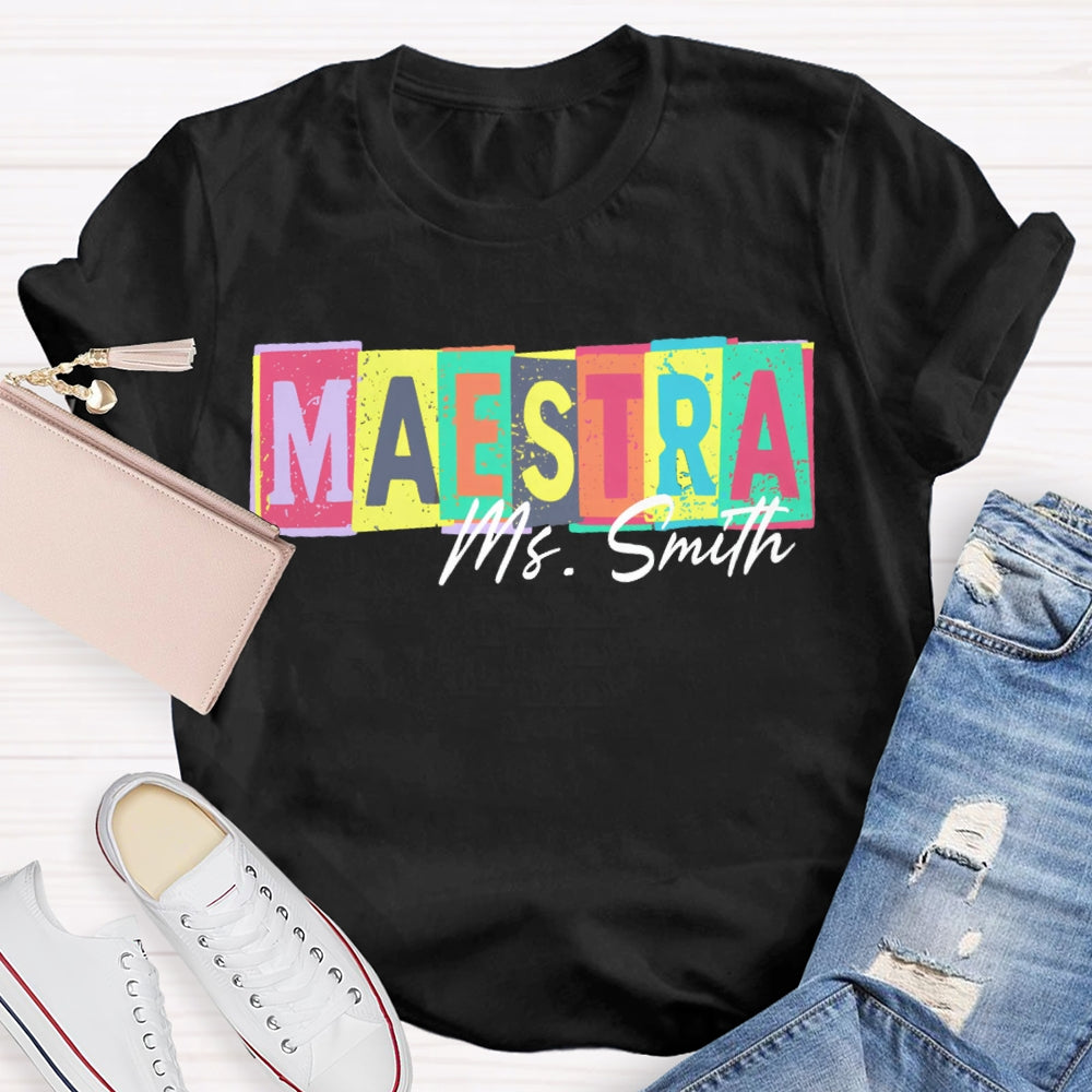 Personalized Name Maestra Teacher Colorful Block Letters T-shirt