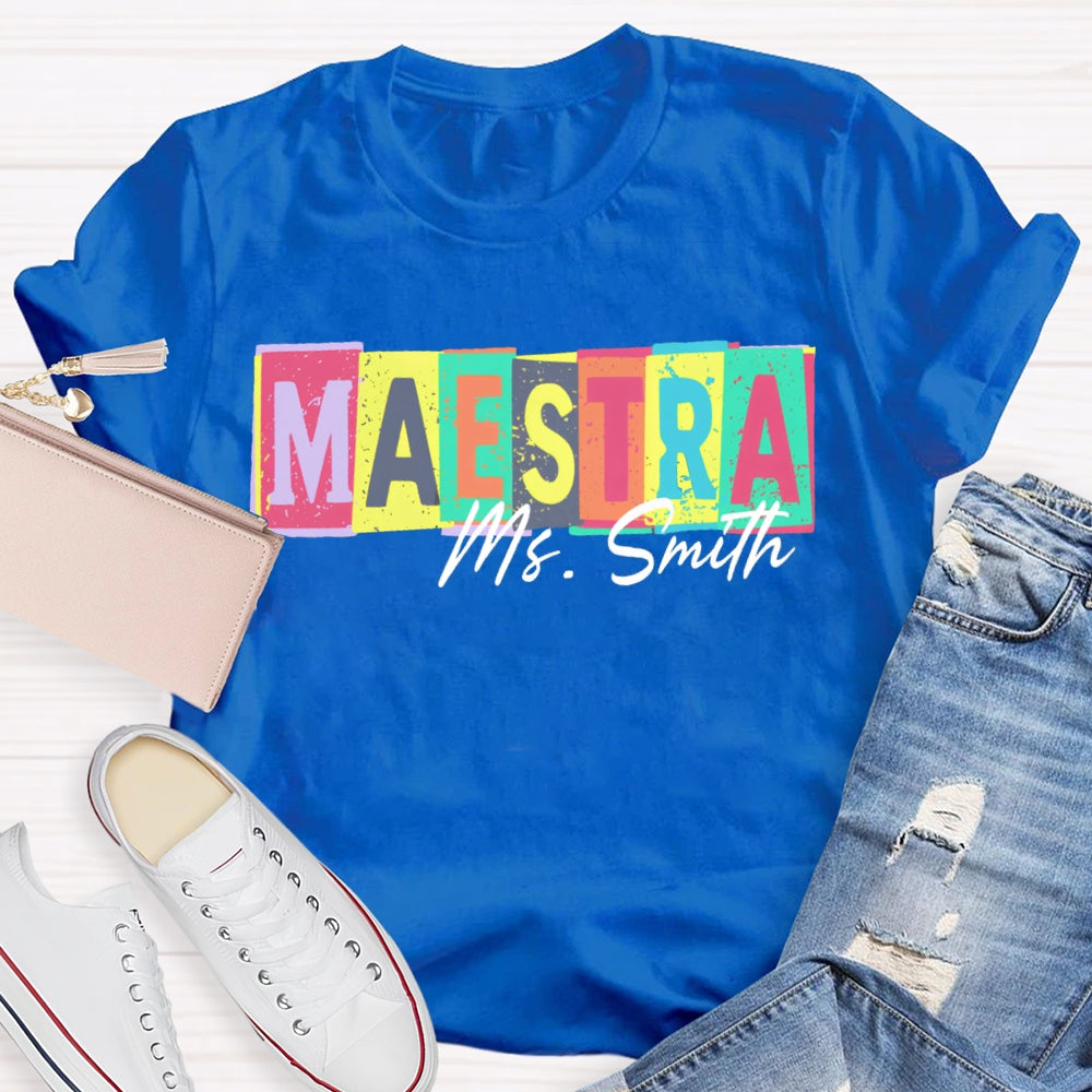 Personalized Name Maestra Teacher Colorful Block Letters T-shirt