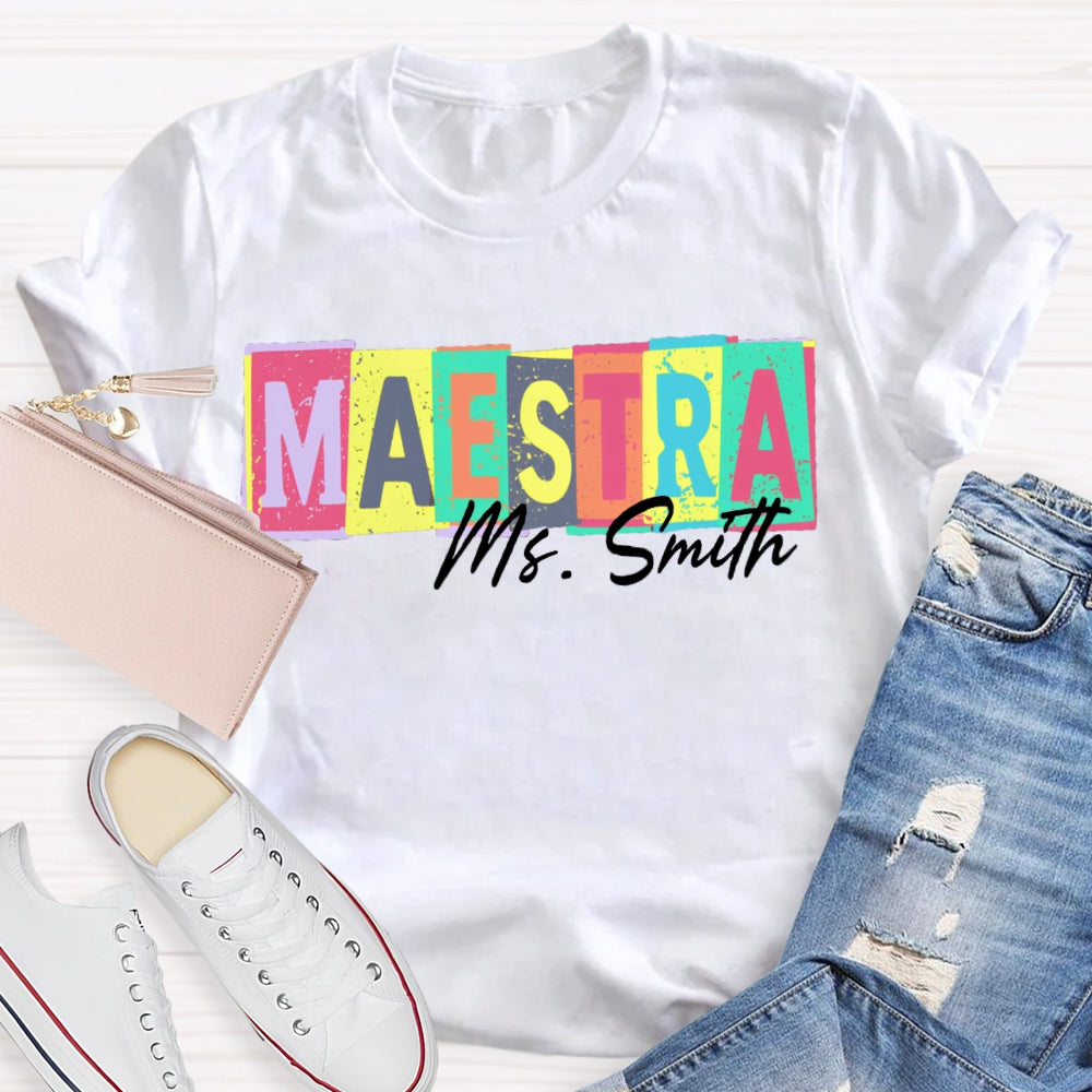 Personalized Name Maestra Teacher Colorful Block Letters T-shirt