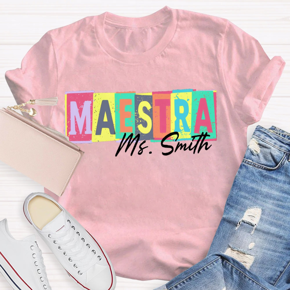 Personalized Name Maestra Teacher Colorful Block Letters T-shirt