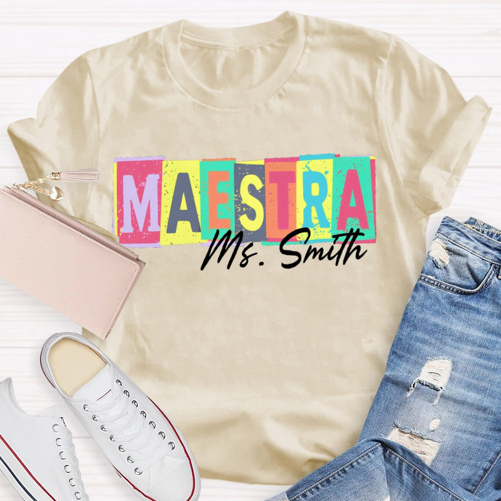 Personalized Name Maestra Teacher Colorful Block Letters T-shirt